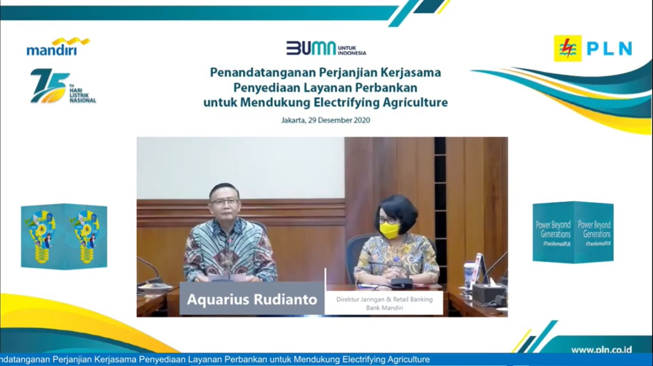 Kolaborasi BUMN mudahkan Pelaku Usaha Sektor Pertanian terdampak Covid-19,  PLN – Bank Mandiri Sinergi dorong Electrifying Agriculture