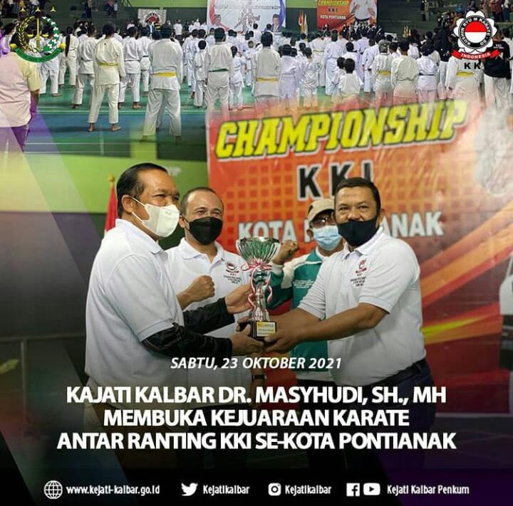 Kajati Kalbar Dr. Masyhudi : Kejuaraan KKI Kota Pontianak untuk Bina Atlet  Berkualitas 