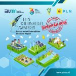 Apresiasi Insan Pers Nasional, PLN Journalist Award dibuka hingga Akhir Desember 2021 