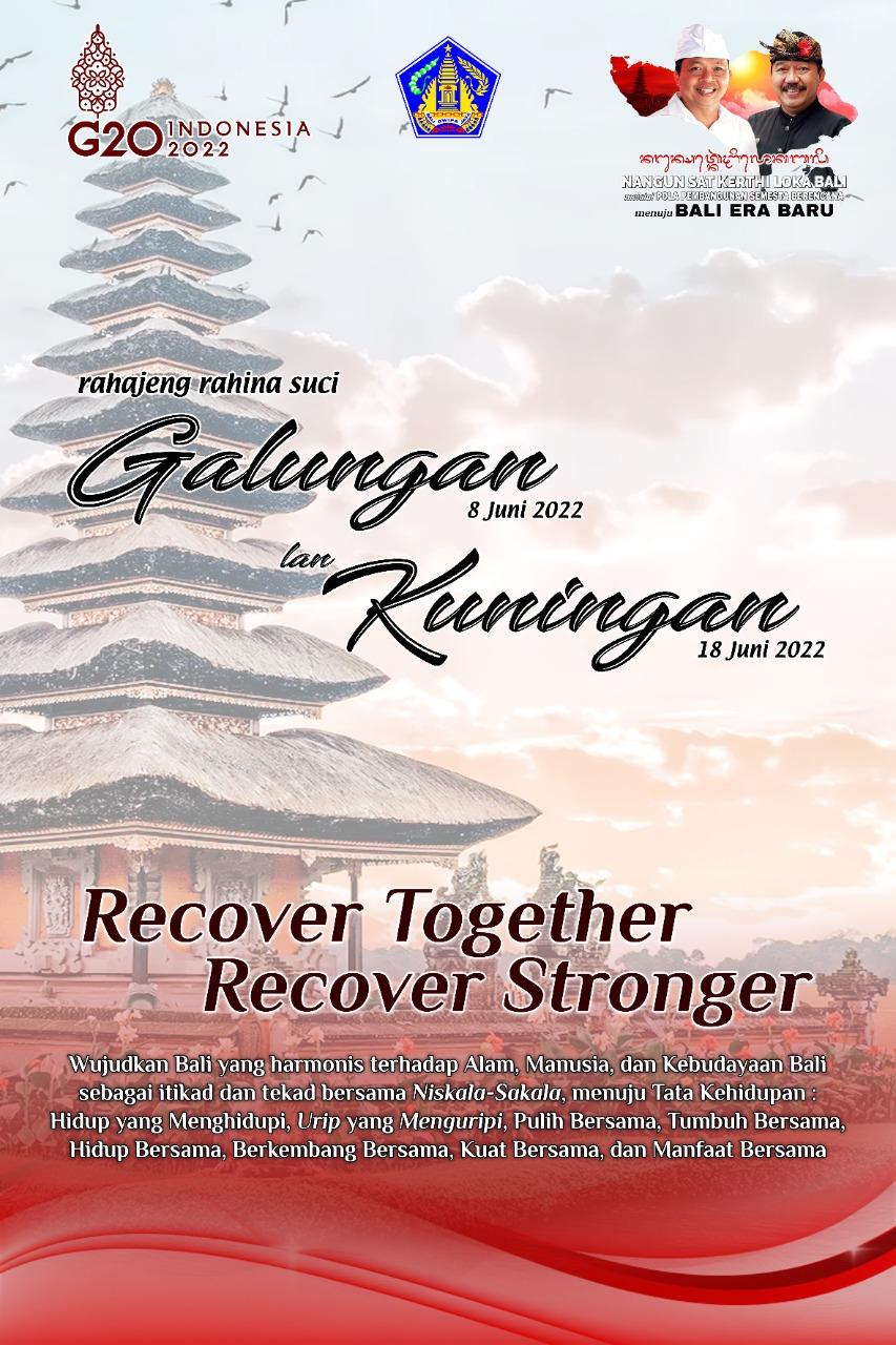 Pemerintah  Provinsi  Bali  Mengucapkan Selamat  Hari  Raya  Galungan dan Kuningan  , 8 & 18 Juni  2022