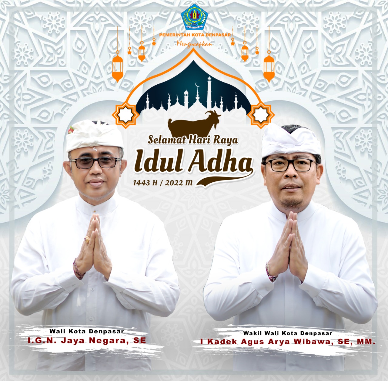 Pemerintah   Kota  Denpasar  Mengucapkan   Selamat  Hari  Raya  Idul  Adha  1443 H