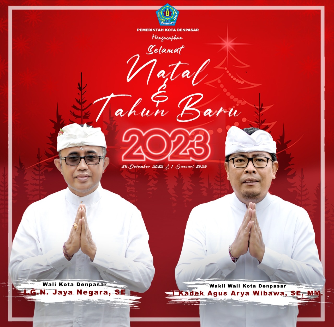 Pemerintah  Kota  Denpasar  Mengucapkan  Selamat  Natal  &  Tahun  Baru  2023