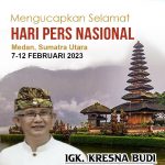 Ketua Komisi II  DPRD  Provinsi  Bali IGK.Kresna  Budi Mengucapkan Selamat  Hari  Pers  National