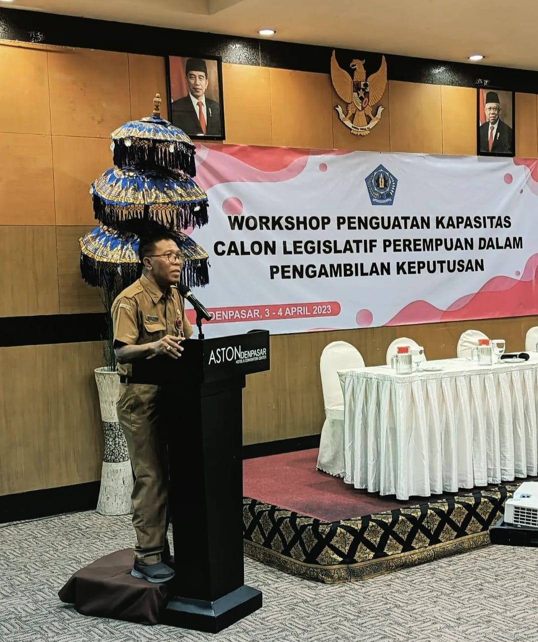 Dinas DP3AP2KB Kota Denpasar Gelar Workshop Penguatan Kapasitas Perempuan Calon Anggota Legislatif.