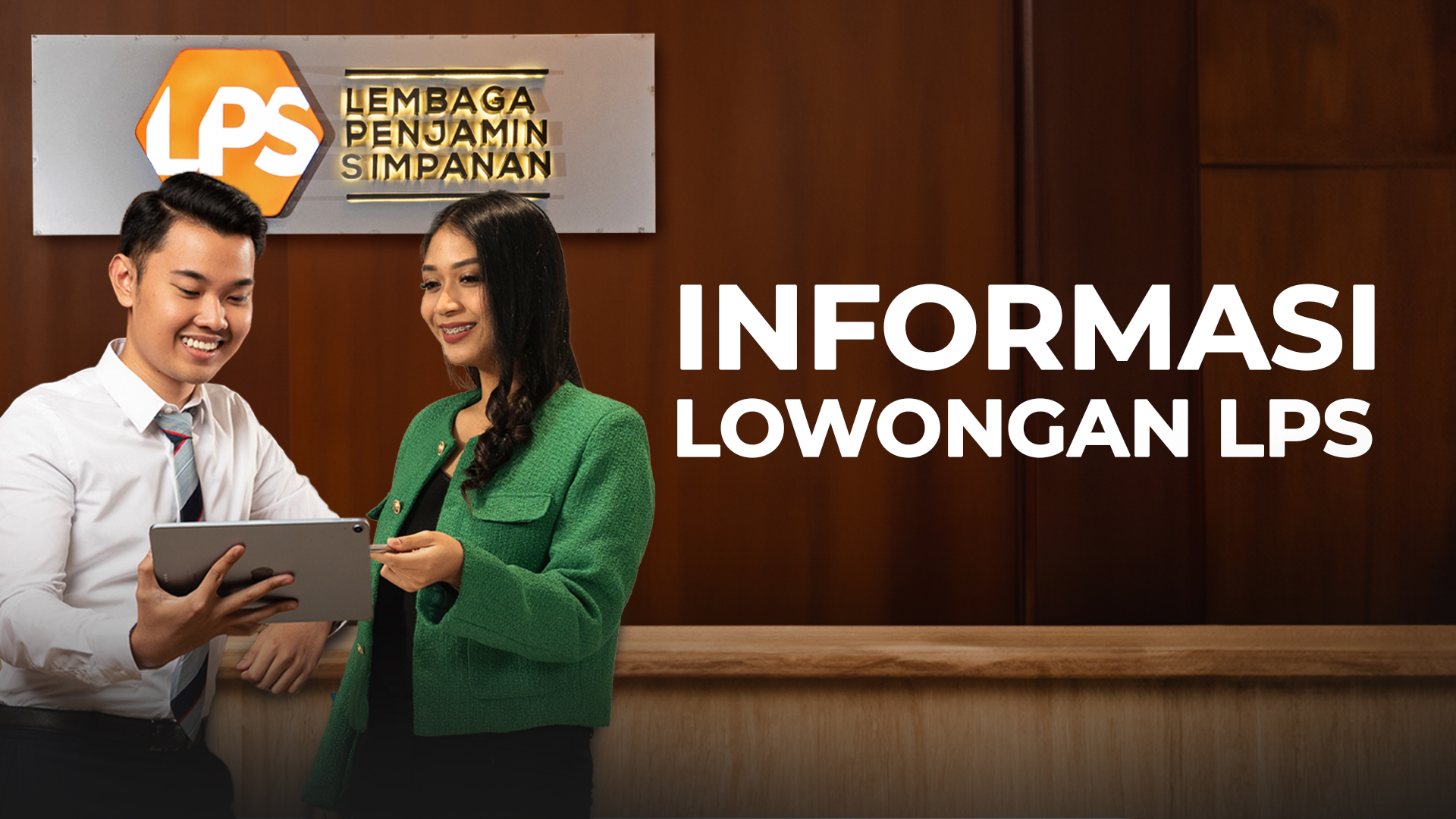 LPS Buka Lowongan PCP dan Prohire 
