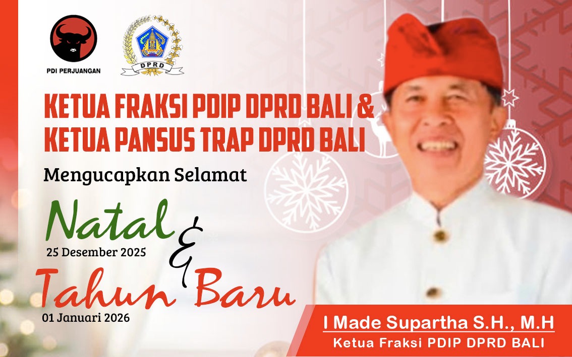 Ketua Fraksi PDIP DPRD  Bali Dr. (c) Made Supartha ,S.H.,M.H.,