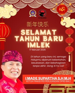 Ketua Fraksi PDIP DPRD Bali I Made Supartha,S.H.,M.H