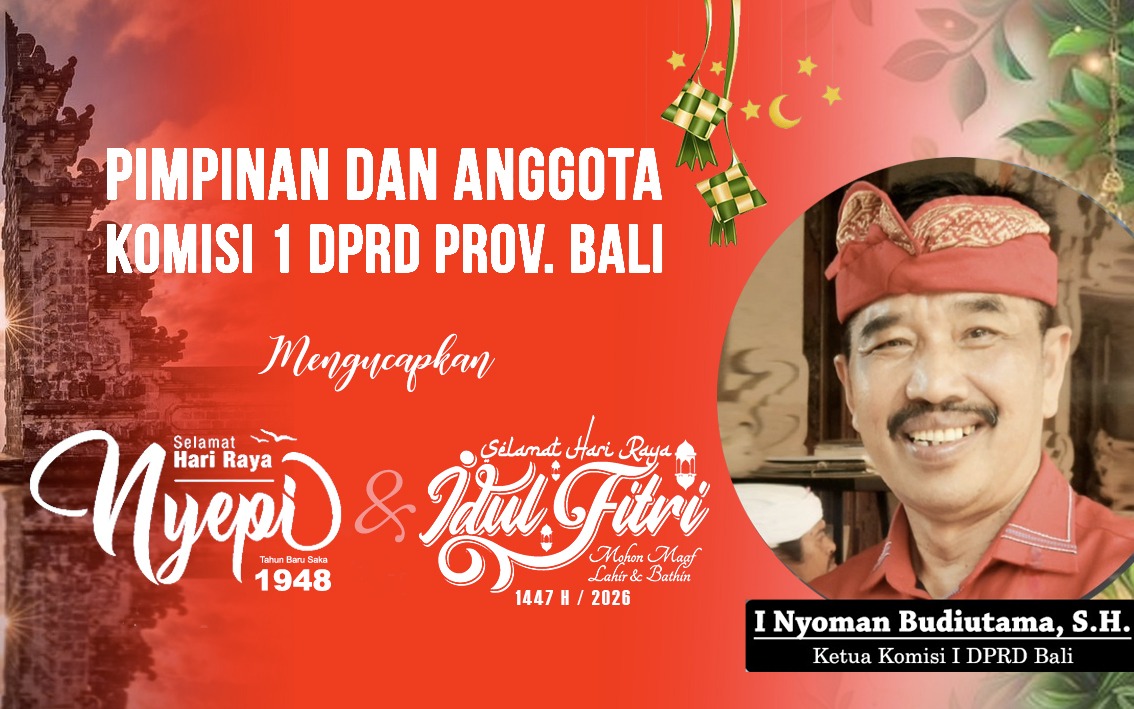 Ketua  Komisi I DPRD  Bali
