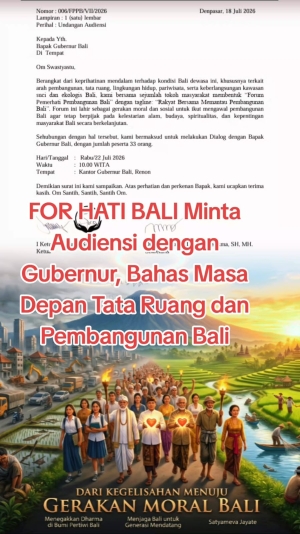 FOR HATI BALI Minta Audiensi dengan Gubernur, Bahas Masa Depan Tata Ruang dan Pembangunan Bali