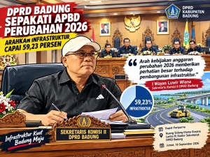 DPRD Badung Sepakati APBD Perubahan 2026 , Arahkan Infrastruktur Capai 59,23 Persen.