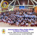 Matru Pitru Puja Divas: Harmoni Penghormatan Orang Tua dalam Kearifan Veda, Kearifan Lokal Bali, dan Pendidikan Holistik One Earth School